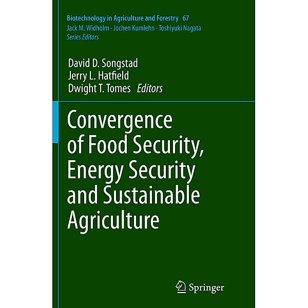 Convergence of Food Security, Energy Security and Sustainable Agriculture