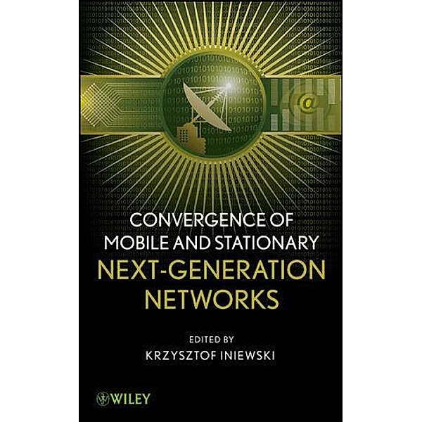 Convergence of Mobile and Stationary Next-Generation Networks