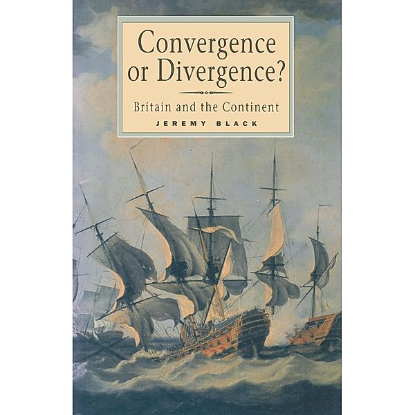 Convergence or Divergence?, Jeremy Black