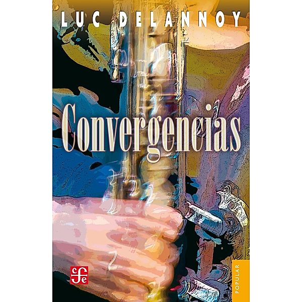 Convergencias, Luc Delannoy