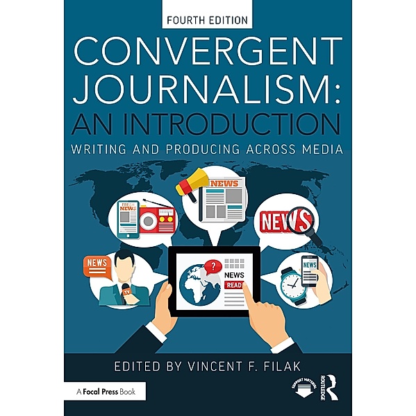 Convergent Journalism: An Introduction
