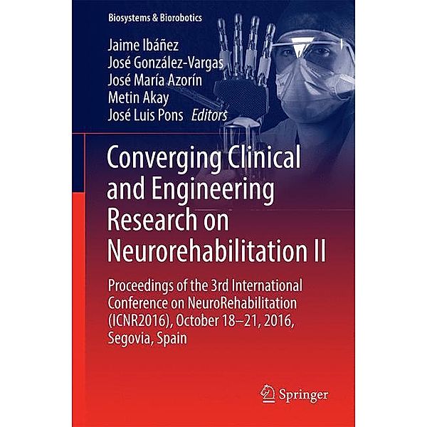 Converging Clinical and Engineering Research on Neurorehabilitation II, 2 Teile