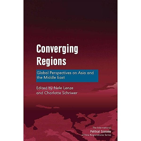 Converging Regions, Nele Lenze, Charlotte Schriwer