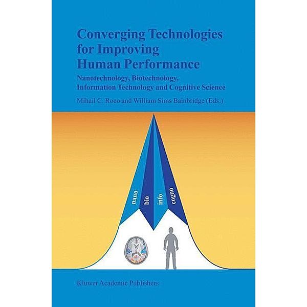 Converging Technologies for Improving Human Performance