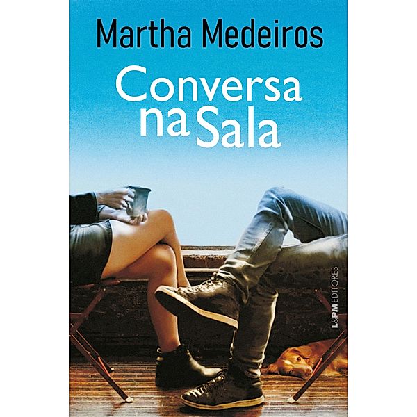 Conversa na sala, Martha Medeiros