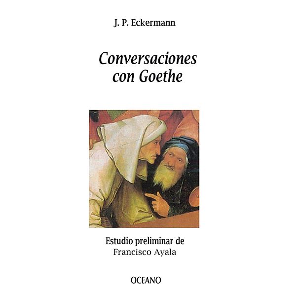 Conversaciones con Goethe / Biblioteca Universal, J. P. Eckermann