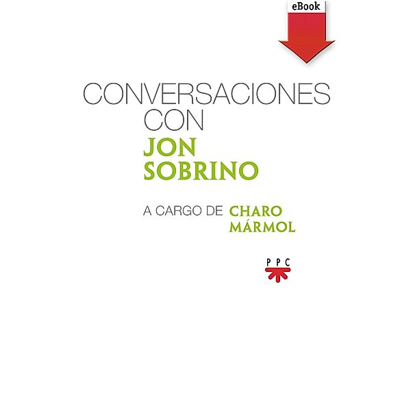 Conversaciones con Jon Sobrino, Jon Sobrino, Charo Mármol Martínez