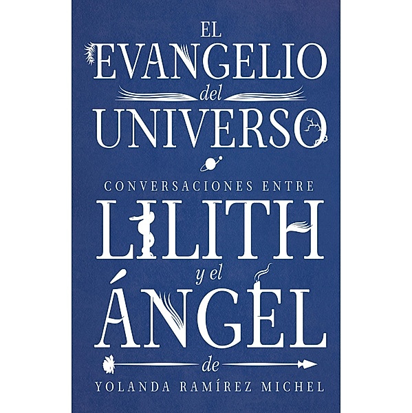 Conversaciones entre Lilith y el Ángel, Yolanda Ramírez Michel