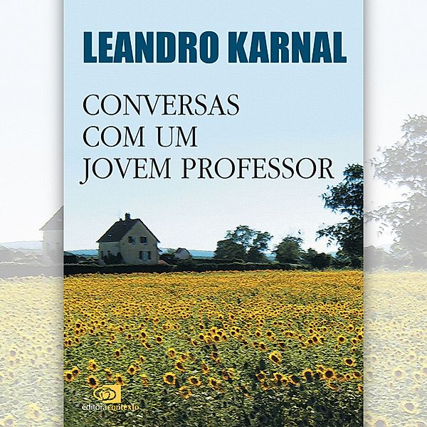 Conversas com um jovem professor, Leandro Karnal