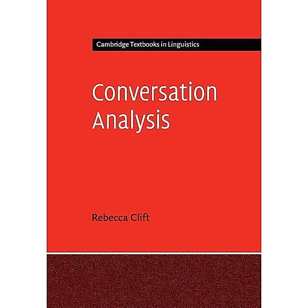 Conversation Analysis, Rebecca Clift