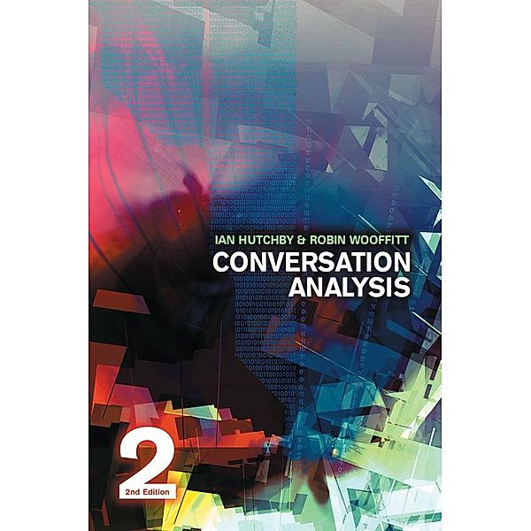 Conversation Analysis, Ian Hutchby, Robin Wooffitt