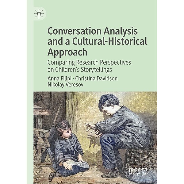 Conversation Analysis and a Cultural-Historical Approach, Anna Filipi, Christina Davidson, Nikolay Veresov