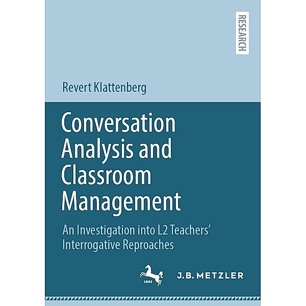 Conversation Analysis and Classroom Management, Revert Klattenberg