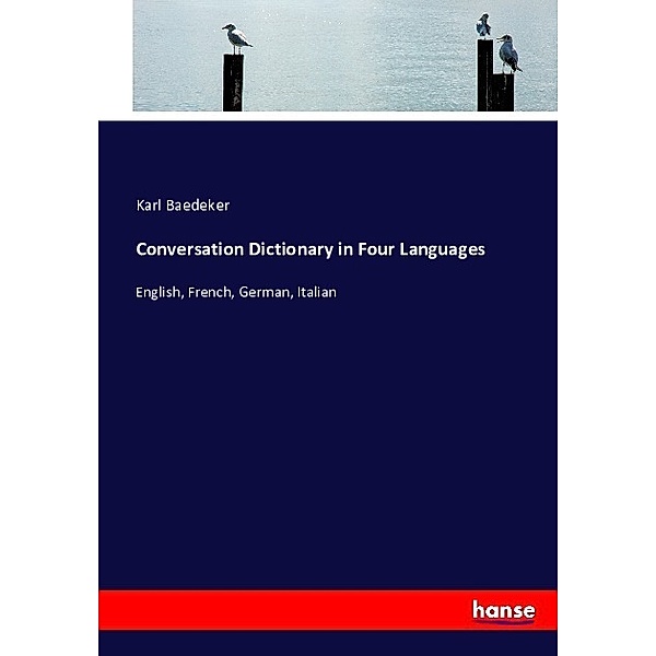 Conversation Dictionary in Four Languages, Karl Baedeker