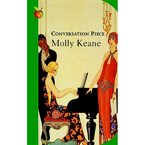 Conversation Piece / Virago Modern Classics Bd.219, Molly Keane