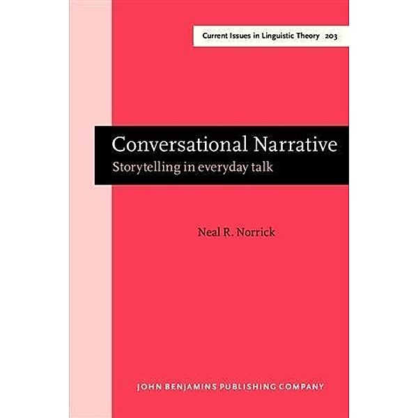 Conversational Narrative, Neal R. Norrick