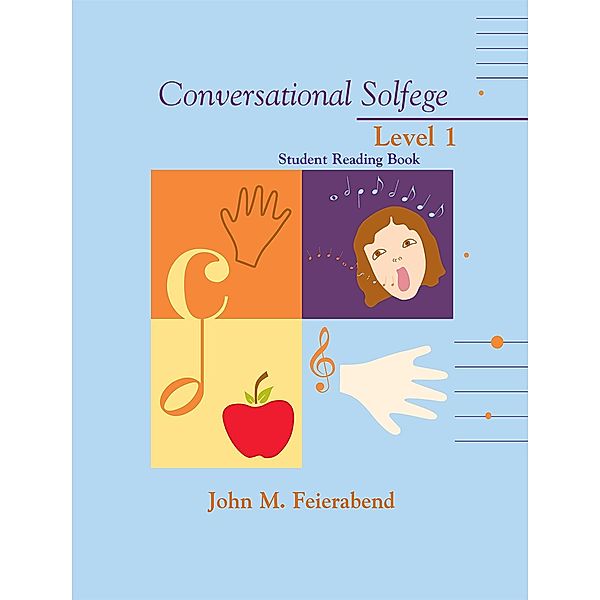 Conversational Solfege Level 1 Student Reading Book, John Feierabend