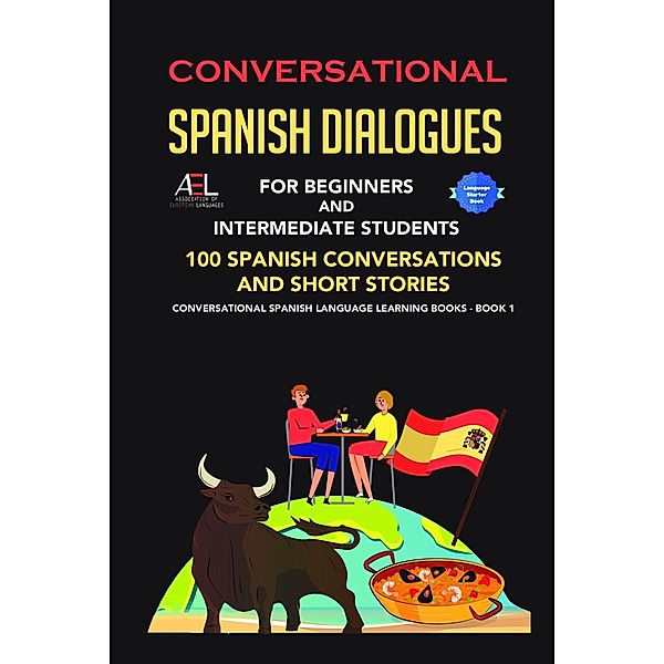 Conversational  Spanish Dialogues for Beginners and Intermediate Students, World Language Institute Spain