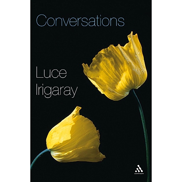 Conversations, Luce Irigaray