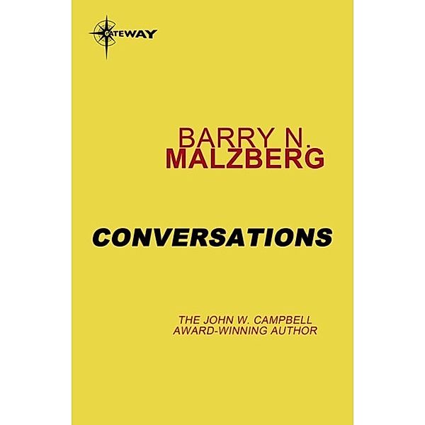 Conversations, Barry N. Malzberg