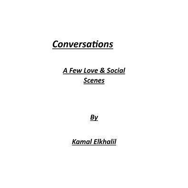 Conversations, Kamal Elkhalil