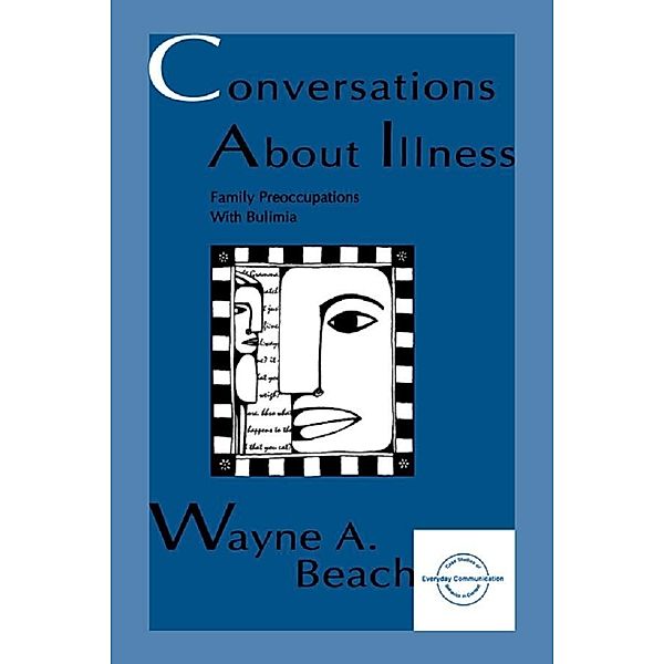 Conversations About Illness, Wayne A. Beach