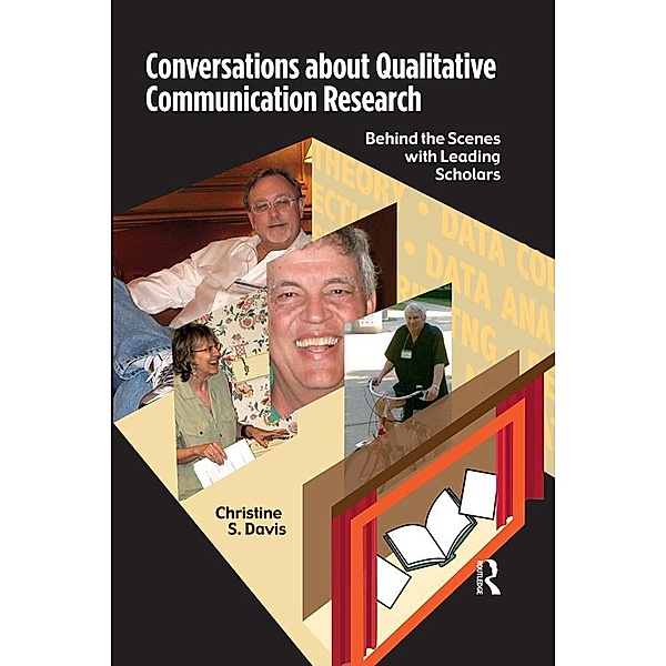 Conversations about Qualitative Communication Research, Christine S Davis