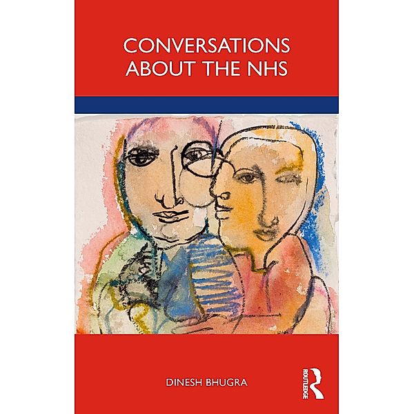 Conversations about the NHS, Dinesh Bhugra