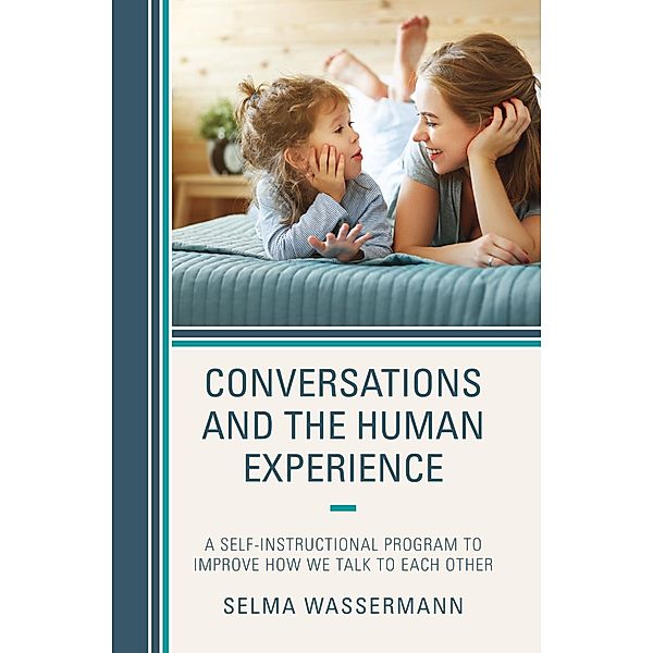 Conversations and the Human Experience, Selma Wassermann