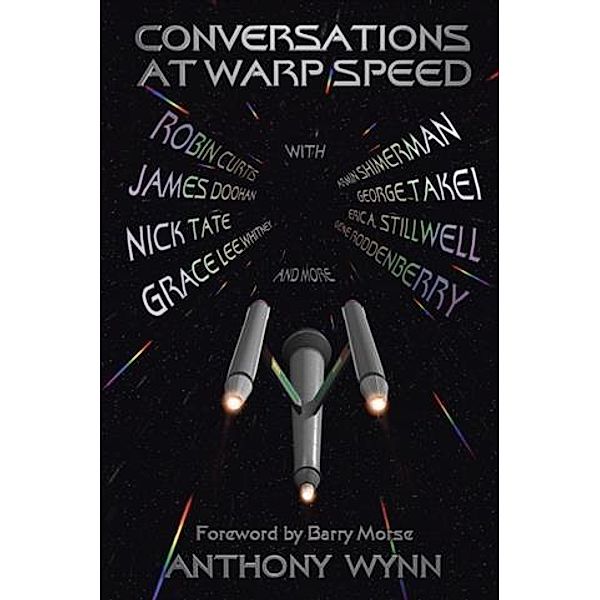 Conversations at Warp Speed, Anthony Wynn