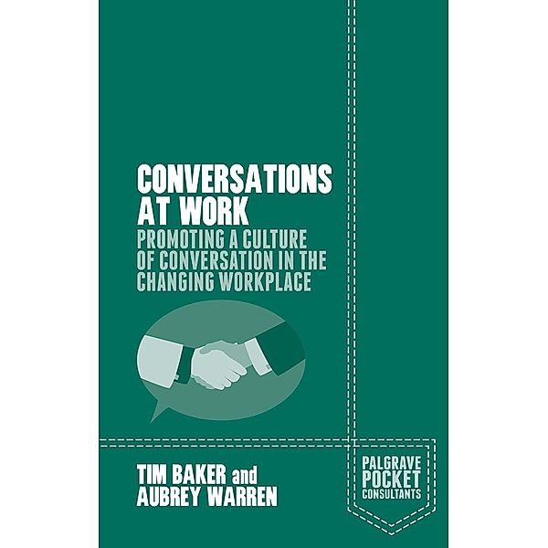 Conversations at Work / Palgrave Pocket Consultants, Tim Baker, Aubrey Warren