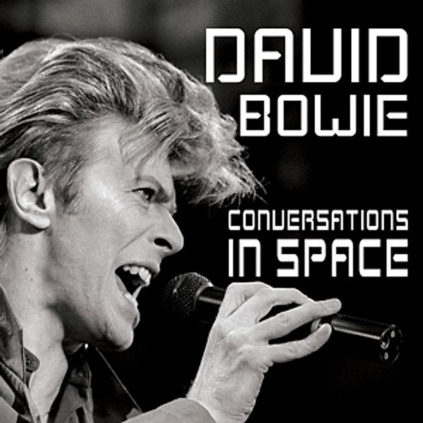 Conversations In Space, David Bowie