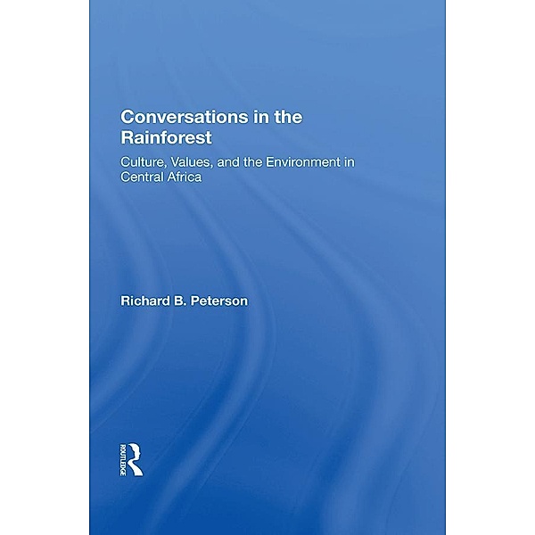 Conversations In The Rainforest, Richard Peterson
