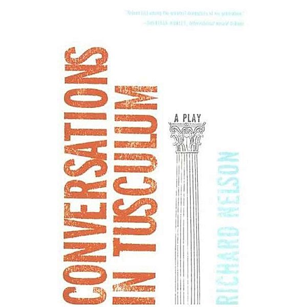 Conversations in Tusculum, Richard Nelson