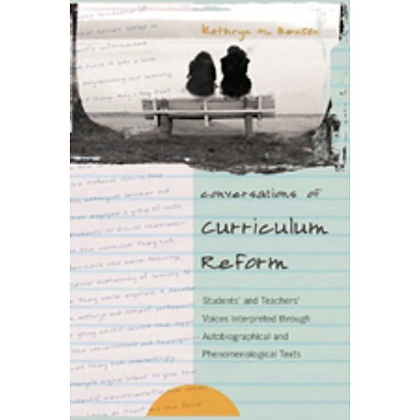 Conversations of Curriculum Reform, Kathryn M. Benson