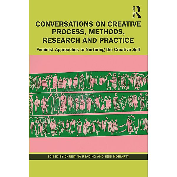 Conversations on Creative Process, Methods, Research and Practice