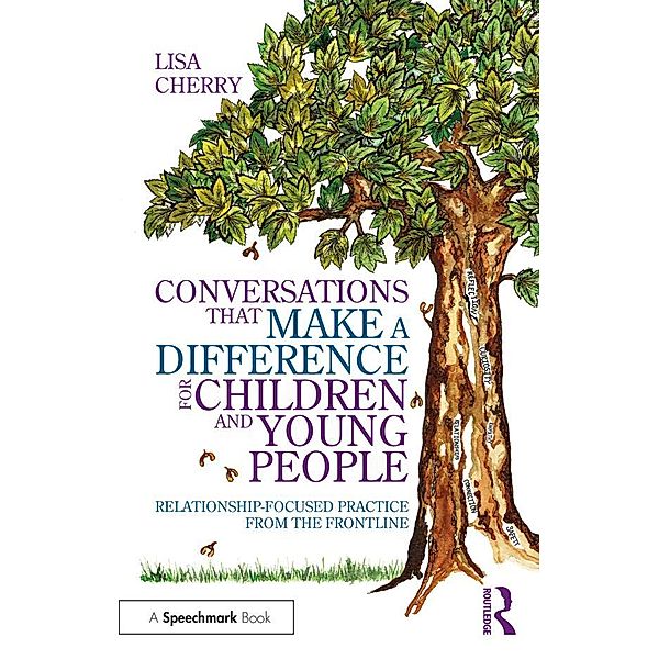 Conversations that Make a Difference for Children and Young People, Lisa Cherry