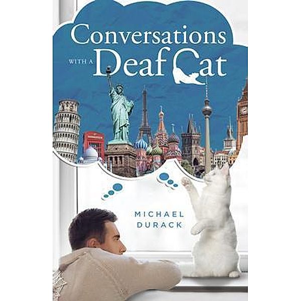 Conversations with a Deaf Cat, Michael Durack