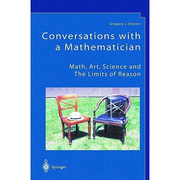 Conversations with a Mathematician, Gregory J. Chaitin