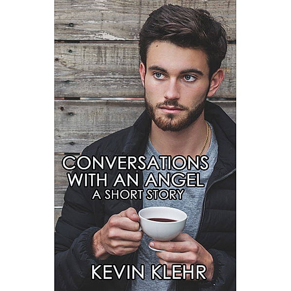 Conversations with an Angel, Kevin Klehr