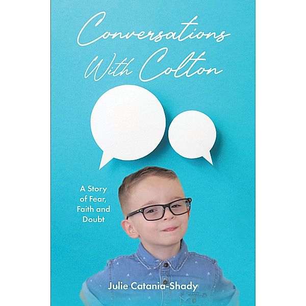 Conversations With Colton, Julie Catania-Shady