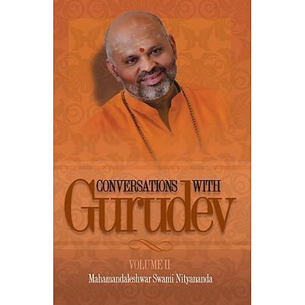 Conversations with Gurudev, Swami Nityananda