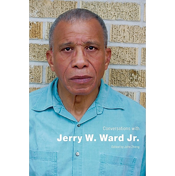 Conversations with Jerry W. Ward Jr. / Literary Conversations Series