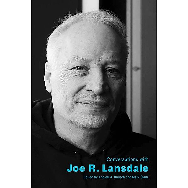 Conversations with Joe R. Lansdale / Literary Conversations Series