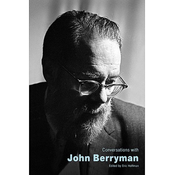 Conversations with John Berryman / Literary Conversations Series