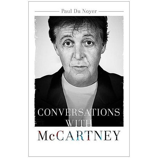 Conversations with McCartney, Paul Du Noyer