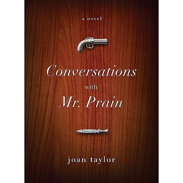 Conversations With Mr. Prain, Joan Taylor