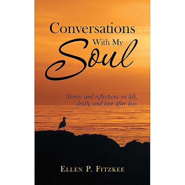 Conversations with My Soul, Ellen P. Fitzkee