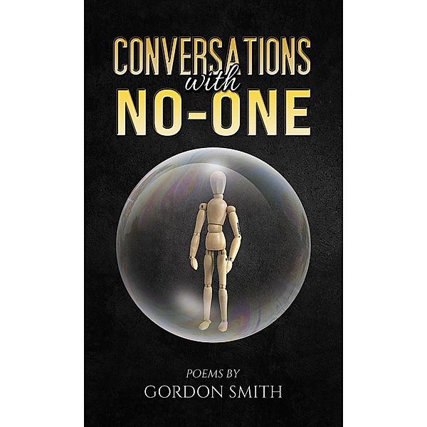 Conversations with No-One, Gordon Smith