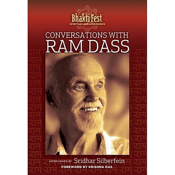Conversations with Ram Dass, Ram Dass